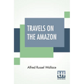 Travels On The Amazon