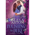 Polishing the Duke