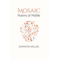 Mosaic: Poems of Midlife
