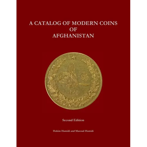 A Catalog of Modern Coins of Afghanistan