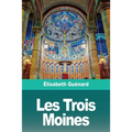 Les Trois Moines