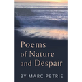 Poems of Nature and Despair