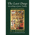 The Last Days According to Jesus' Family: The Story We Left Behind