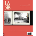 Los Angeles Review of Books Quarterly Journal: Semipublic Intellectual Issue: Semipublic Intellectual Issue