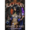 Blackthorn: Dynasty of Mars
