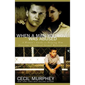 When a Man You Love Was Abused: A Woman's Guide to Helping Him Overcome Childhood Sexual Molestation