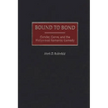 Bound to Bond: Gender, Genre, and the Hollywood Romantic Comedy