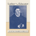 Luther as an Educator