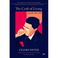 The Craft of Living: Journals, 1935-1950