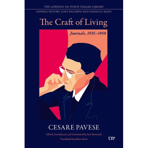 The Craft of Living: Journals, 1935-1950