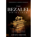 The Bezalel Principle: Be Empowered to Surpass Your Natural Limitations