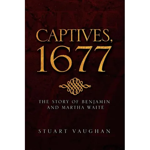 Captives, 1677