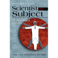 Scientist as Subject: The Psychological Imperative