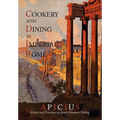 Cookery And Dining In Imperial Rome: A Bibliography, Critical Review and Translation of Apicius De Re Coquinaria