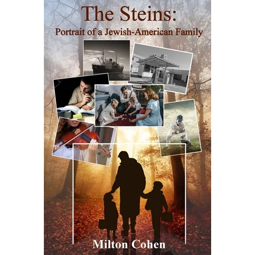 The Steins: Portrait of a Jewish American Family