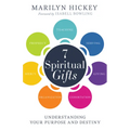 7 Spiritual Gifts: Understanding Your Purpose and Destiny