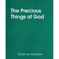 The Precious Things of God