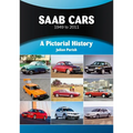 SAAB Cars 1949 to 2011: A Pictorial History