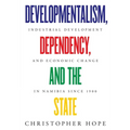 Developmentalism, Dependency, and the State: Industrial Development and Economic Change in Namibia since 1900
