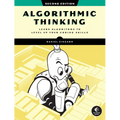 Algorithmic Thinking, 2nd Edition: Learn Algorithms to Level Up Your Coding Skills