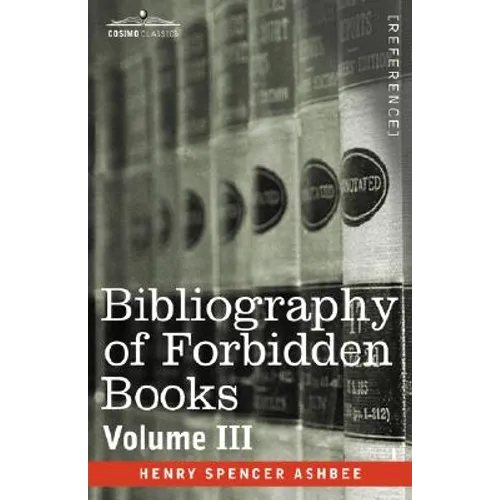 Bibliography of Forbidden Books - Volume III