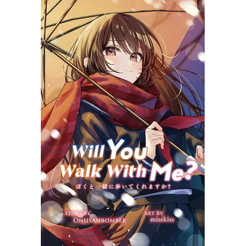Will You Walk With Me? (Light Novel)