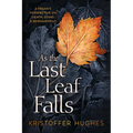 As the Last Leaf Falls: A Pagan's Perspective on Death, Dying & Bereavement