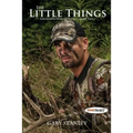 The Little Things: Successful Deer Hunting Made Easy