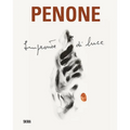 Giuseppe Penone: Imprints of Light