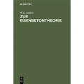 Zur Eisenbetontheorie: Eine Neue Berechnungsweise