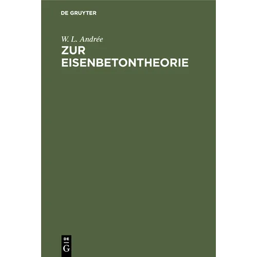 Zur Eisenbetontheorie: Eine Neue Berechnungsweise