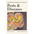 The Prairie Gardener's Go-To for Pests and Diseases