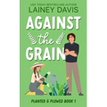 Against the Grain