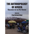 The Anthropology of Africa: Challenges for the 21st Century