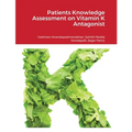 Patients Knowledge Assessment on Vitamin K Antagonist