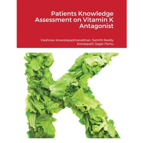 Patients Knowledge Assessment on Vitamin K Antagonist