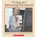 The Amazing Life of Benjamin Franklin