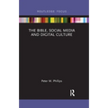 The Bible, Social Media and Digital Culture