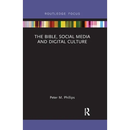 The Bible, Social Media and Digital Culture