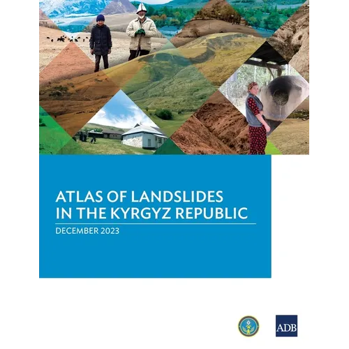 Atlas of Landslides in the Kyrgyz Republic
