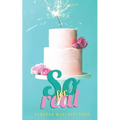 So For Real: A Sugar Baby Novella