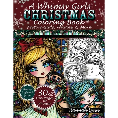 A Whimsy Girls Christmas Coloring Book: Festive Girls, Fairies, & More