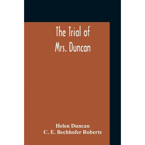 The Trial Of Mrs. Duncan