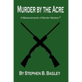 Murder by the Acre