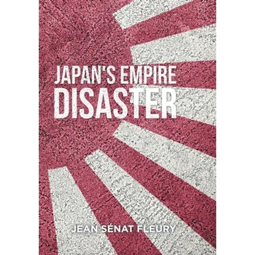 The Japanese Empire Disaster