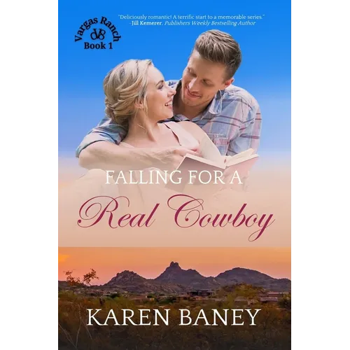 Falling for a Real Cowboy: A Country vs City Christian Cowboy Romance (Vargas Ranch Book 1)