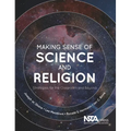 Making Sense of Science and Religion: Strategies for the Classroom and Beyond