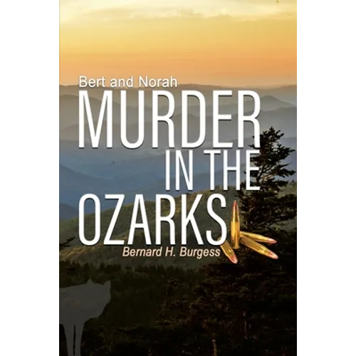 Bert and Norah: Murder in the Ozarks