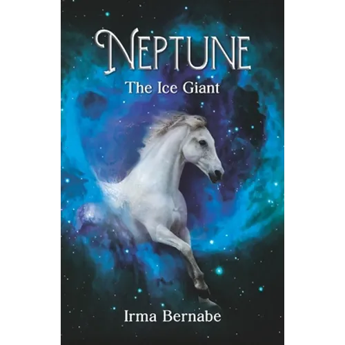 Neptune (English Edition): The Ice Giant