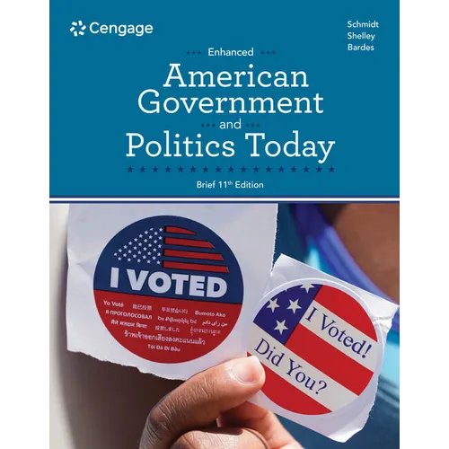 American Government and Politics Today Enhanced, Brief, Loose-Leaf Version